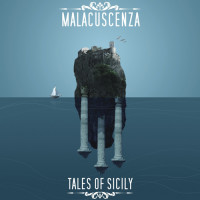 Malacuscenza - Tales of Sicily